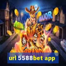 url 5588bet app
